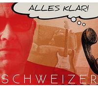 Schweizer - Schweizer - Alles Klar! (Single)