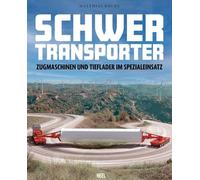 Schwertransporter: Zugmaschinen und Tieflader im Spezialeinsatz