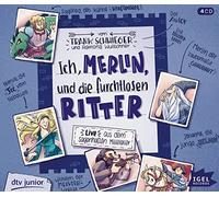 Schwieger,Frank - Ich,Merlin und die Furchtlosen Ritter