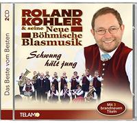 Kohler,Roland & Seine Neue Böhmische Blasmusik - Schwung Hält Jung-das Beste Vom Besten