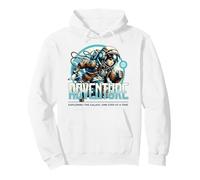 Sci Fi Adventure Exploring The Galaxy One Step At A Time Pullover Hoodie