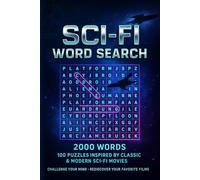 Sci-Fi Movie Word Search Puzzle Book: 100 Word Finds, 2,000 Hidden Words & Answers: Science fiction Word seek Challenge for Adults, Seniors & Teens - ... Training, Stress Relief & Galactic Film Facts