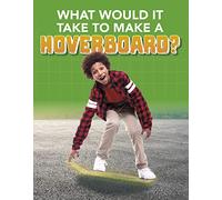 Sci-Fi Tech: What Would it Take to Build a Hoverboard?