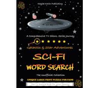 SCI-FI WORD SEARCH: Unofficial Collection - Science Fiction TV Shows, Series Journey - Large Print Word Find for Adults, Teens, Kids, Seniors - Eye Strain Relief - Big Puzzle Book for Ideal Gift