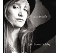 Scialfa, Patti - 23rd Street Lullaby [Limited Edition]