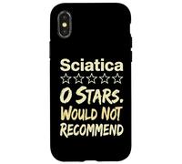 Sciatica 0 Stars Would Not Recommend Chronic Pain Sufferer Case for iPhone X/XS