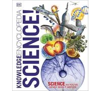 Science!, 2nd Edition (DK Knowledge Encyclopedias)