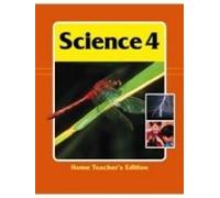 Science 4 for Christian Schools (Home Teacher's Edition)