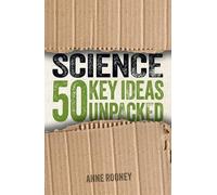 Science: 50 Key Ideas Unpacked