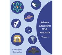 Science Adventures With Ms Frizzle - Volume 1: Home Education Science Units: Bats, Bones, Whales, Space and Tornadoes