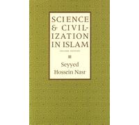 Science and Civilization in Islam
