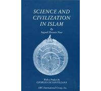 Science and Civilization In Islam