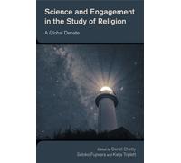 Science and Engagement in the Study of Religion : A Global Debate