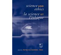 Science and Ethics / La Science et l'Ethique