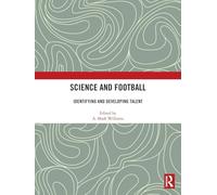 Science and Football – Identifying and Developing Talent – Routledge
