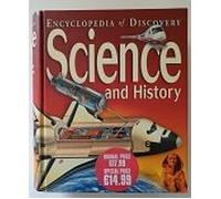 Science and History: Encyclopedia of Discovery