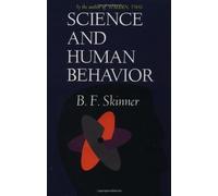 Science and Human Behaviour by Skinner, B. F. (March 1, 1965) Paperback