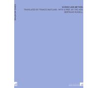 Science and method.: Translated by Francis Maitland. With a pref. by the Hon. Bertrand Russell.