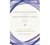 Science and Philosophy in the Indian Buddhist Classics: The Mind, Volume 2 (Science and Philosophy in the Indian Buddhist Classics.Volume 2)