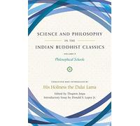 Science and Philosophy in the Indian Buddhist Classics, Vol. 3: Philosophical Schools