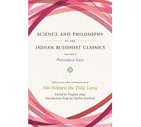 Science and Philosophy in the Indian Buddhist Classics, Vol. 4: Philosophical Topics (Science and Philosophy in the Indian Buddhist Classics)
