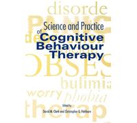 Science and Practice of Cognitive Behaviour Therapy – Oxford University Press