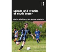 Science and Practice of Youth Soccer – Routledge