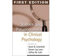 Science and Pseudoscience in Clinical Psychology