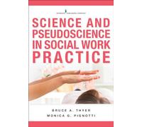 Science and Pseudoscience in Social Work Practice