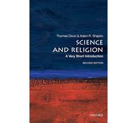 Science and Religion: A Very Short Introduction: A Very Short Introduction (Very Short Introductions 2nd Revised edition)