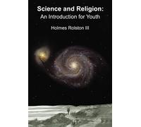 Science and Religion: An Introduction for Youth