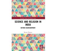 Science and Religion in India : Beyond Disenchantment