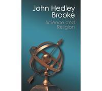 Science and Religion: Some Historical Perspectives (Canto Classics)