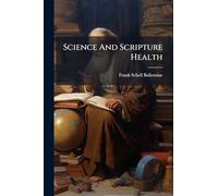 Science And Scripture Health