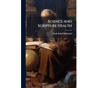 Science And Scripture Health