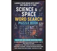 Science and Space Word Search Puzzle Book: Fun & Easy To Read Puzzles For Teens, Adults & Seniors About Planets, Galaxies, Scientists, Physics, Stars, ... Gift for Holidays, Travel, and Relaxation