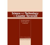 Science and Technology to Counter Terrorism : Proceedings of an Indo-U.S. Workshop
