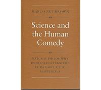 Science and the Human Comedy