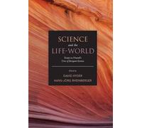 Science and the Life-World: Essays on Husserl's Crisis of European Sciences
