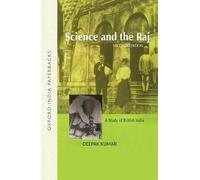 Science And The Raj Second Edition (Oip): A Study of British India