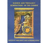Science and Theology: Ruminations on the Cosmos (From the Vatican Observatory Foundation)