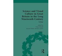 Science and Visual Culture in Great Britain in the Long Nineteenth Century: Zoology (Nineteenth-Century Science and Visual Culture in Great Britain)
