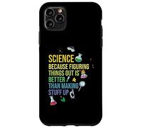 Science Because Figuring Things Out Because Science Meme Case for iPhone 11 Pro Max
