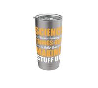 Science Because Figuring Things Out is Better Stainless Steel Insulated Tumbler