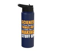 Science Because Figuring Things Out is Better Stainless Steel Insulated Water Bottle