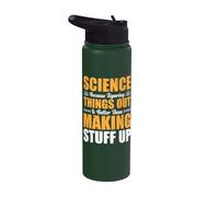 Science Because Figuring Things Out is Better Stainless Steel Insulated Water Bottle
