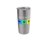 Science Bruh Funny Periodic Table of Elements Science Stainless Steel Insulated Tumbler