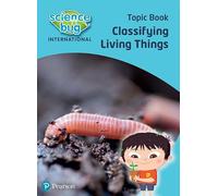 Science Bug: Classifying living things Topic Book