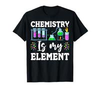 Science Chemistry is My Element Lab Experiment T-Shirt
