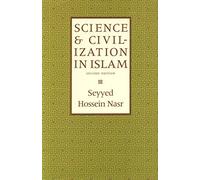Science & Civilization in Islam